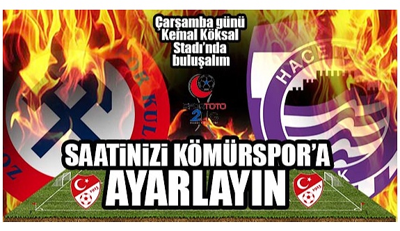 Kömürspor-Hacettepe maçının saati değişti