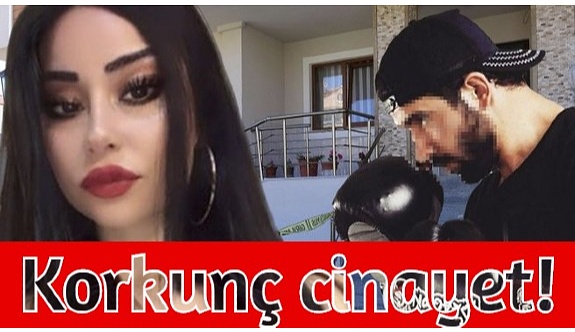 Zeynep'i milli boksör sevgilisi öldürdü