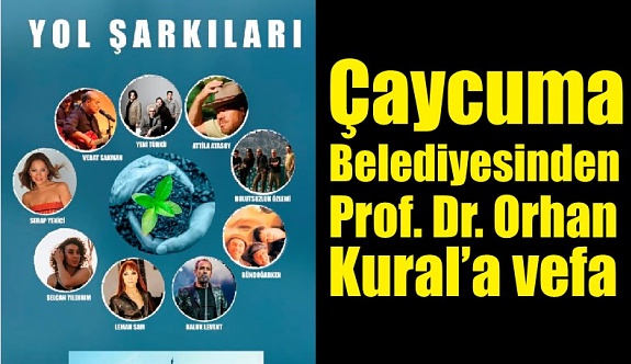 Çaycuma Belediyesinden Prof. Dr. Orhan Kural’a vefa