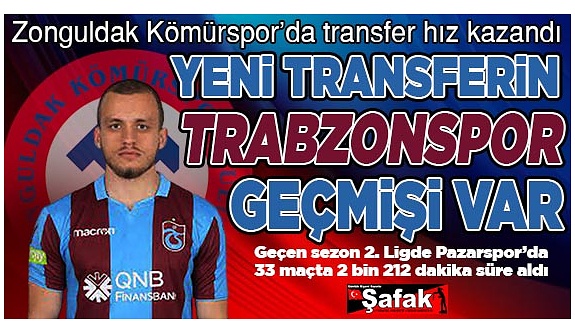 Trabzonspor’da yetişti, Zonguldak Kömürspor’la 2 yıllığına anlaştı