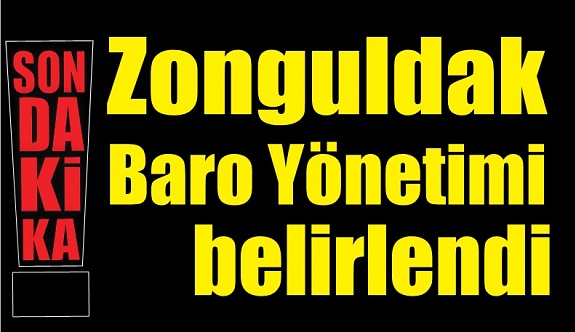 Zonguldak Baro Yönetimi belirlendi