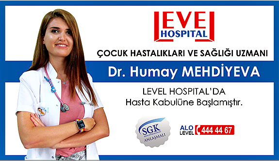 Zonguldak Özel Level Hospital deneyimli kadrosuna Dr. Humay Mehdiyeva'yı ekledi