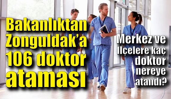 Sağlık Bakanlığı Zonguldak merkez ve ilçelere doktor ataması yaptı