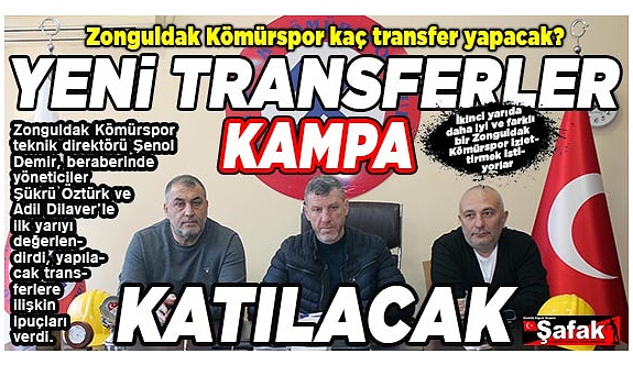 Zonguldak Kömürspor transferde kimleri alacak, nerelere takviye yapacak?
