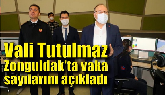 Vali Tutulmaz Zonguldak'ta vaka sayılarını açıkladı