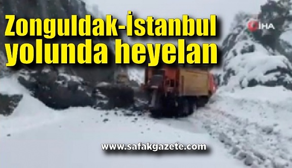 Zonguldak İstanbul kara yolunda heyelan