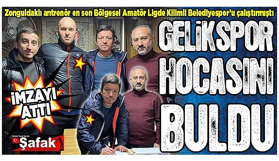 Zonguldaklı antrenörün Gelikspor serüveni başladı