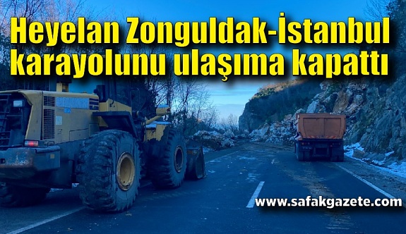 Heyelan Zonguldak-İstanbul karayolunu ulaşıma kapattı