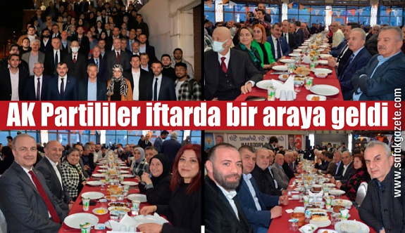 AK Partililer iftar programında bir araya geldiler