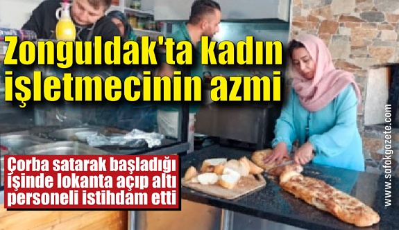 Zonguldak'ta kadın işletmecinin azmi