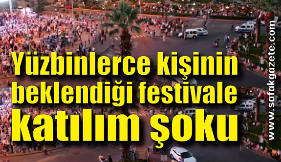 Ereğli'de yüzbinlerce kişinin beklendiği festivale katılım şoku