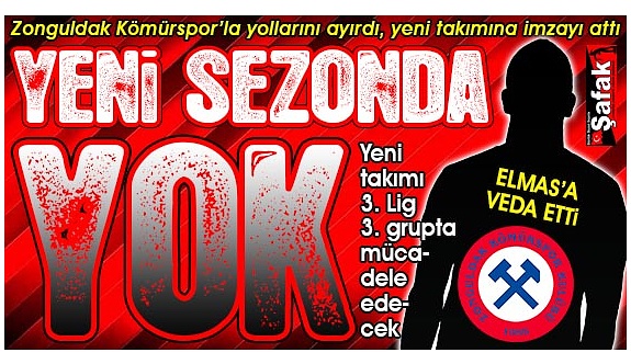 Zonguldak Kömürspor’da banko oynuyordu, 3. Lige imza attı