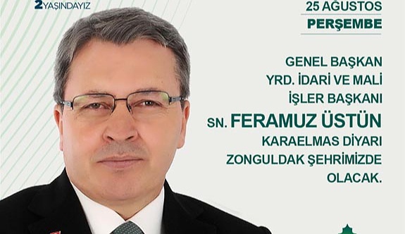 Gelecek Partisi Genel Başkan yardımcısı Zonguldak’a gelecek