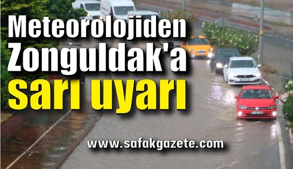 Meteorolojiden Zonguldak'a sarı uyarı